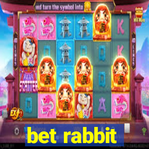 bet rabbit